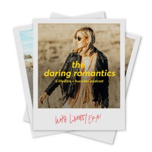 The daring romantics podcast